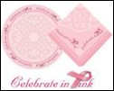Celebrate In Pink -- Distinctive Pink Ribbon Celebrationware